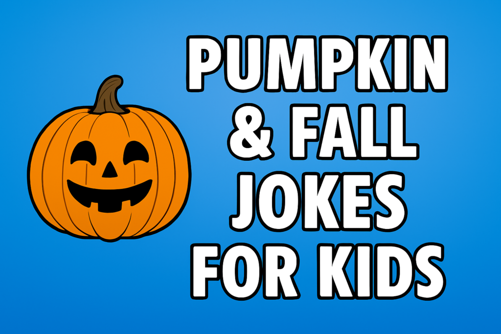 Pumpkin & Fall Jokes