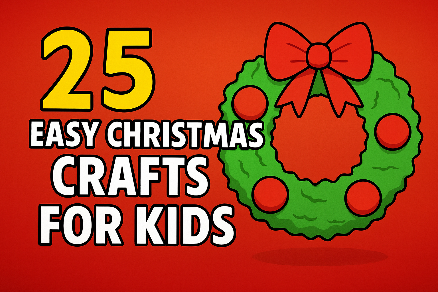 25 easy Christmas crafts for kids